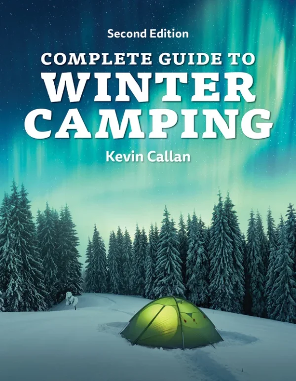 Complete Guide to Winter Camping 2nd Edition de Firefly